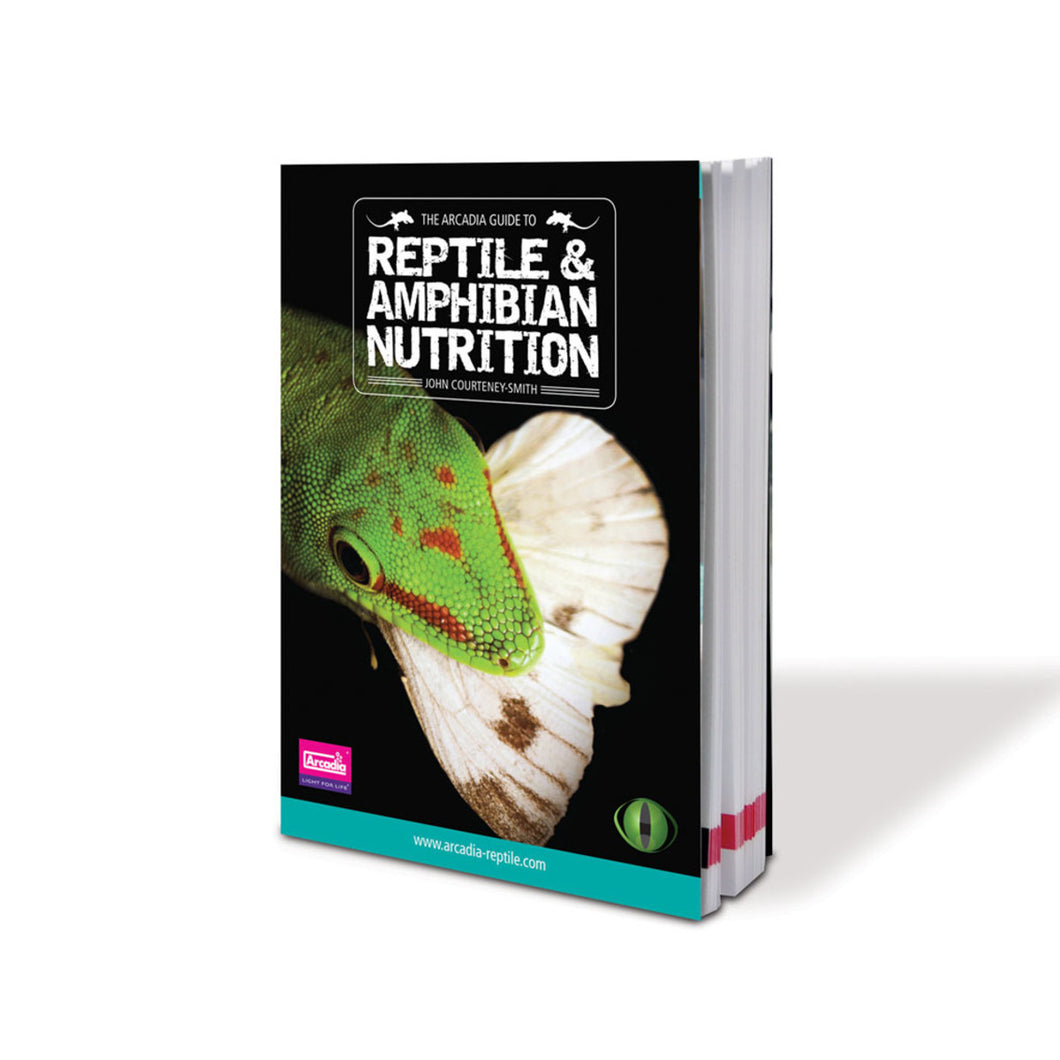 The Arcadia Guide To Reptile and Amphibian Nutrition - Littlehampton Exotics 